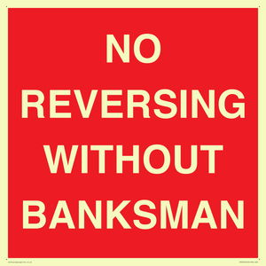 No Reversing Without Banksman